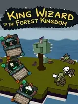 King Wizard, of the Forest Kingdom
